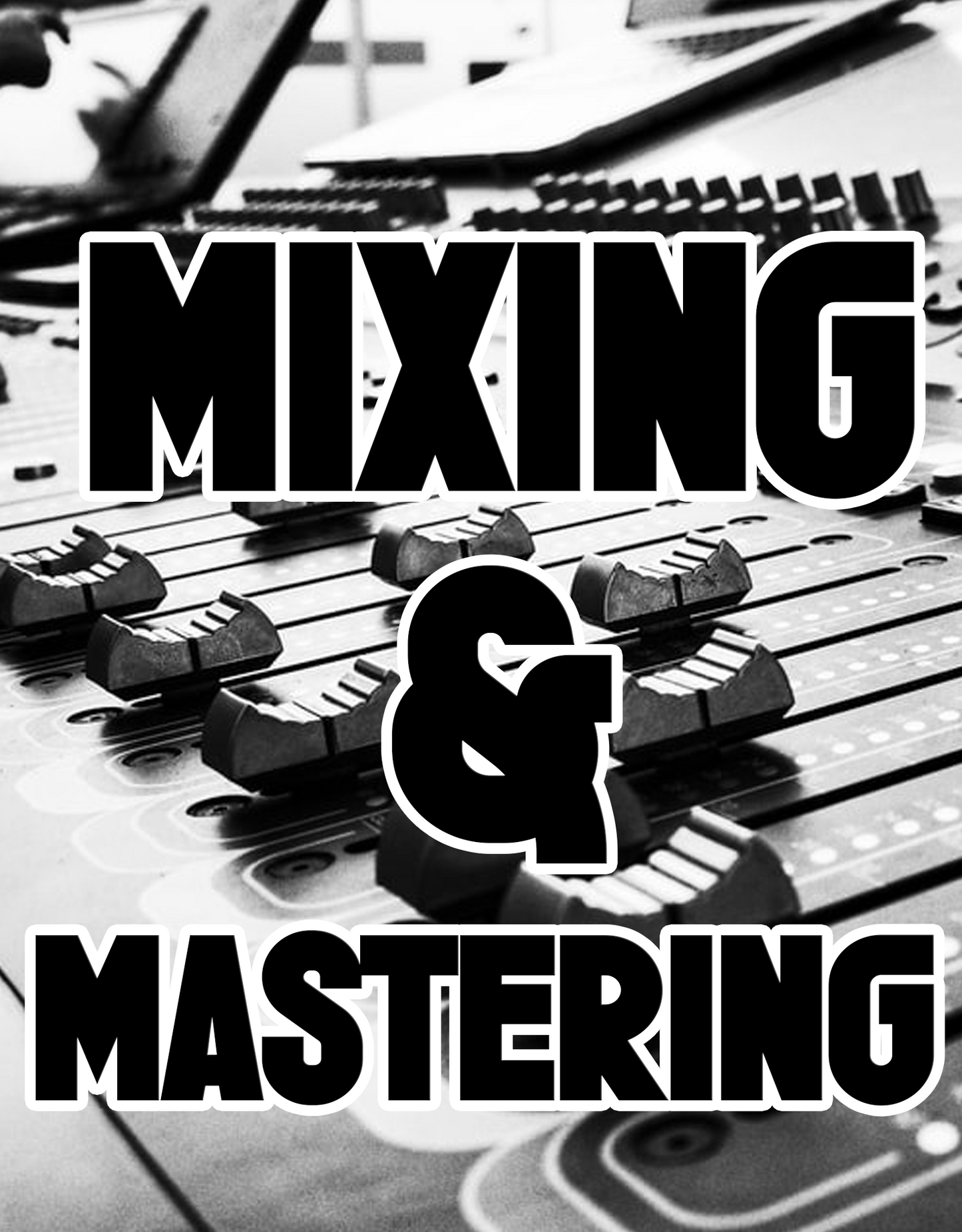 Mixing And Mastering